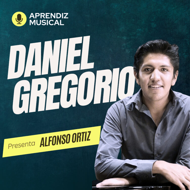 Ep. 4 – Daniel Gregorio | El Estudio y la Enseñanza del Piano
